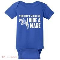 You DonT Scare Me I Ride A Mare Horse Lovers Gift Baby Bodysuit thumb 0