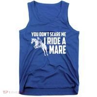 You DonT Scare Me I Ride A Mare Horse Lovers Gift Tank Top thumb 0