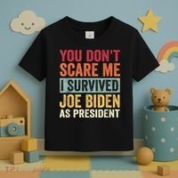 You Dont Scare Me I Survived Joe Biden As President Toddler T-Shirt thumb 3
