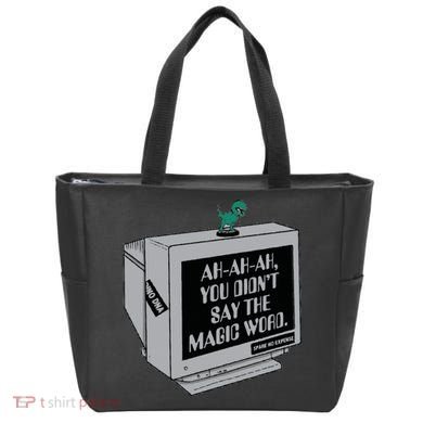 You Didn't Say The Magic Word T Rex Tote Bag