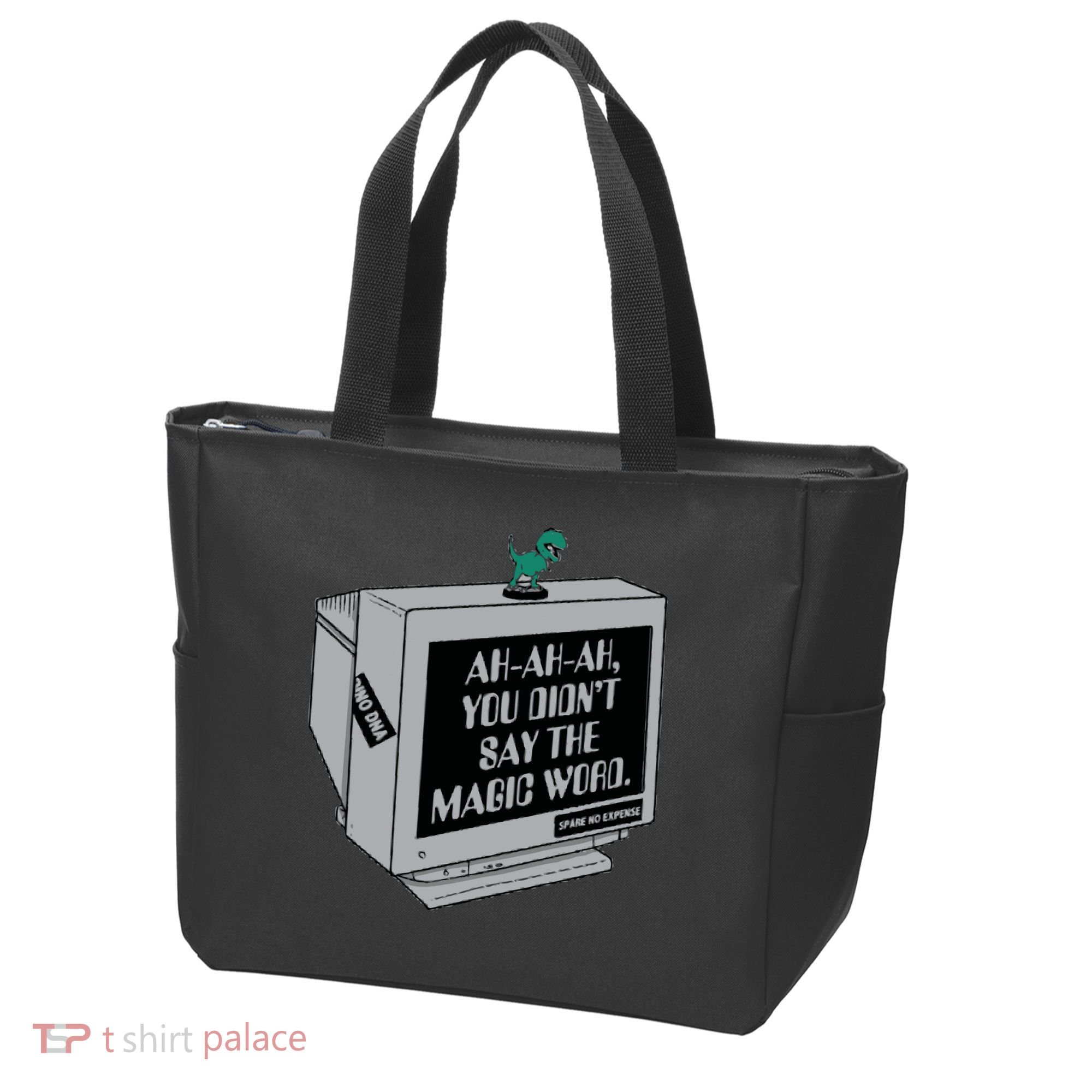 You Didn't Say The Magic Word T Rex Tote Bag
