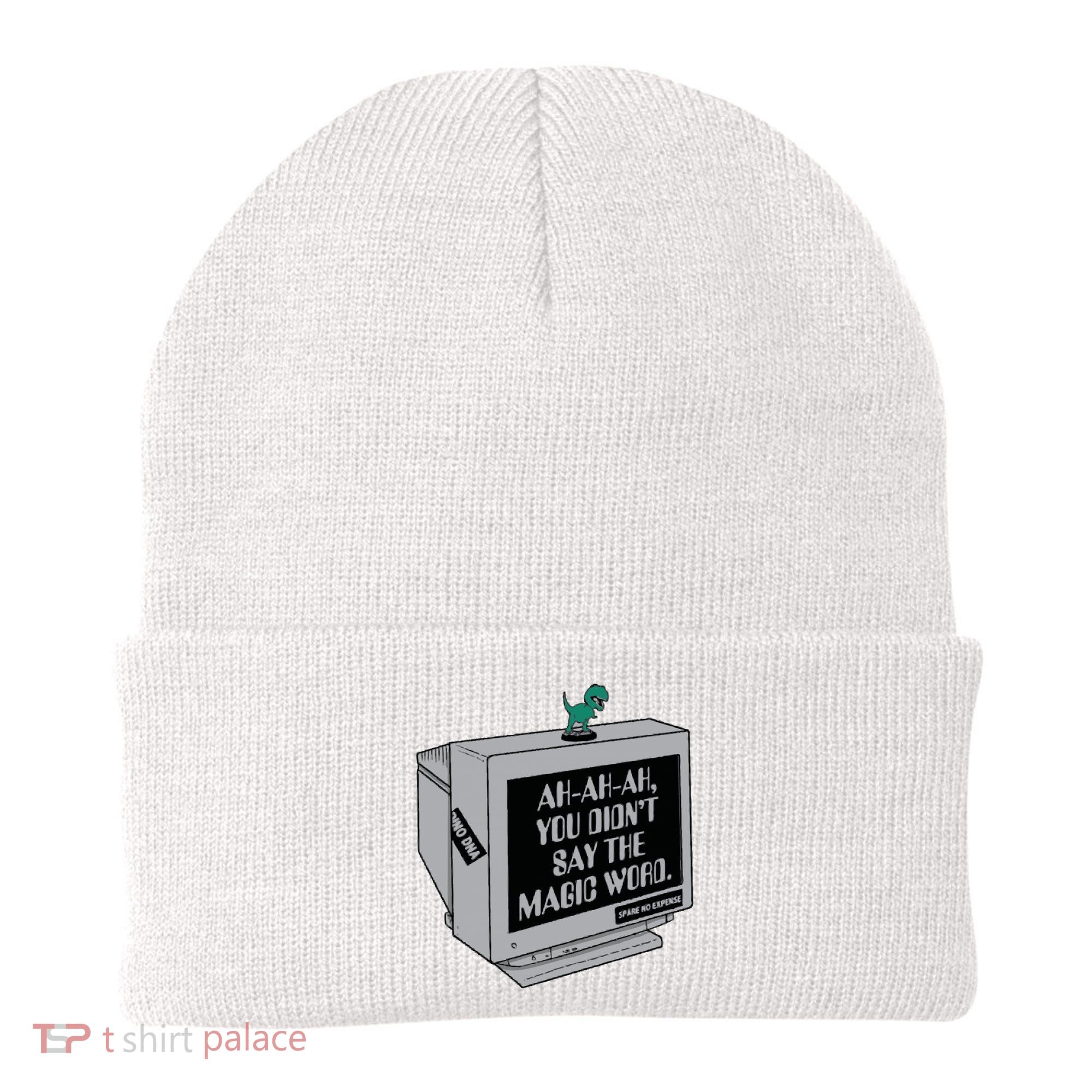 You Didn't Say The Magic Word T Rex Beanie