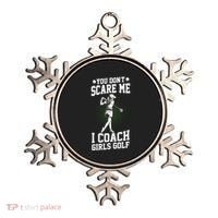 You DonT Scare Me I Coach Golf Coach Coaches Funny Gift Meaningful Gift Ornament thumb 0