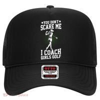 You DonT Scare Me I Coach Golf Coach Coaches Funny Gift Meaningful Gift Hat thumb 0