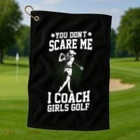 You DonT Scare Me I Coach Golf Coach Coaches Funny Gift Meaningful Gift Golf Towel thumb 1