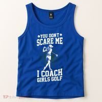 You DonT Scare Me I Coach Golf Coach Coaches Funny Gift Meaningful Gift Tank Top thumb 2