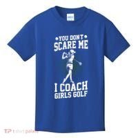You DonT Scare Me I Coach Golf Coach Coaches Funny Gift Meaningful Gift Kids T-Shirt thumb 0