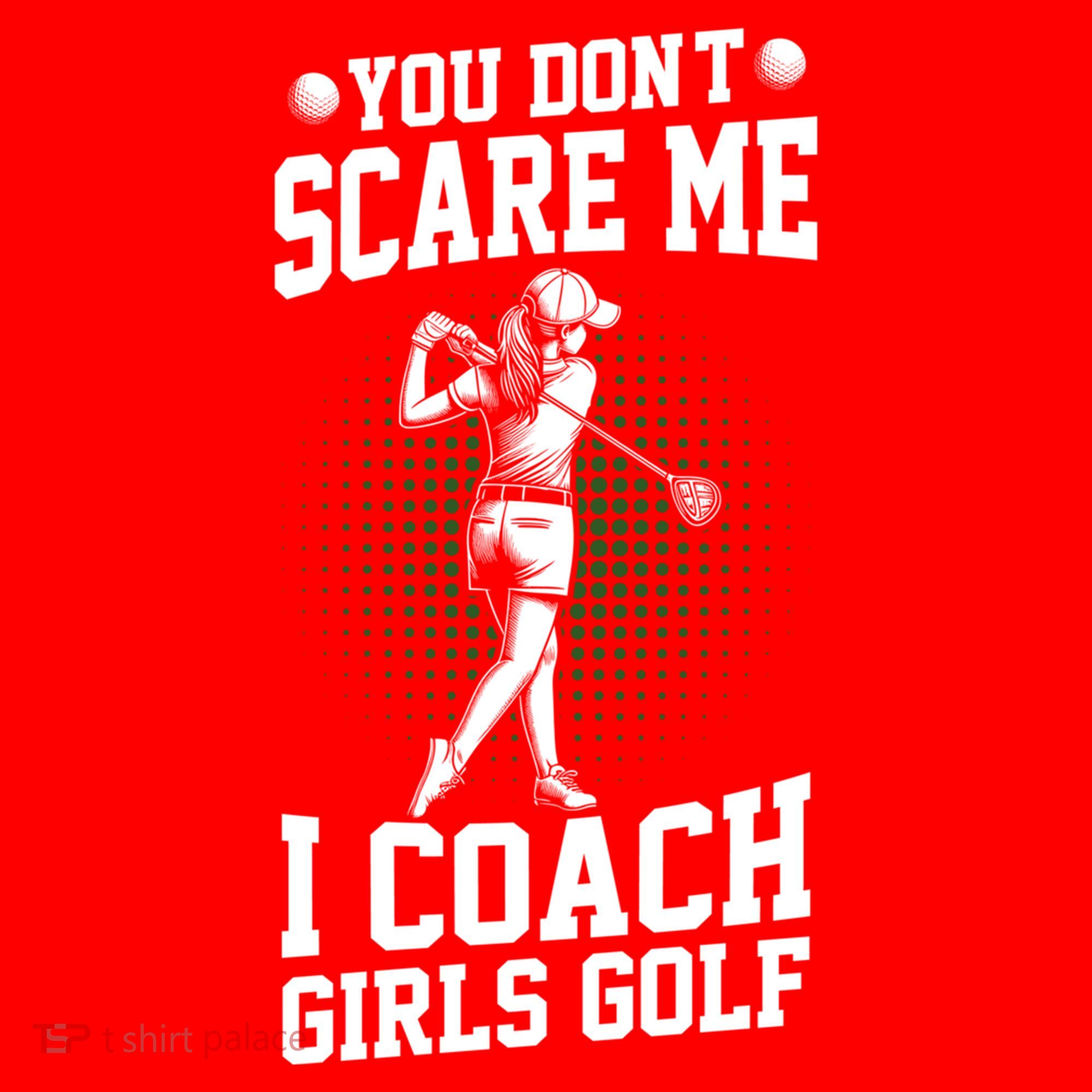 You DonT Scare Me I Coach Golf Coach Coaches Funny Gift Meaningful Gift Santa Hat