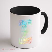 You DonT Scare Me I Coach Golf Coach Coaches Tie Dye Gift Coffee Mug thumb 1