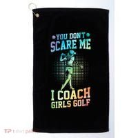 You DonT Scare Me I Coach Golf Coach Coaches Tie Dye Gift Golf Towel thumb 0