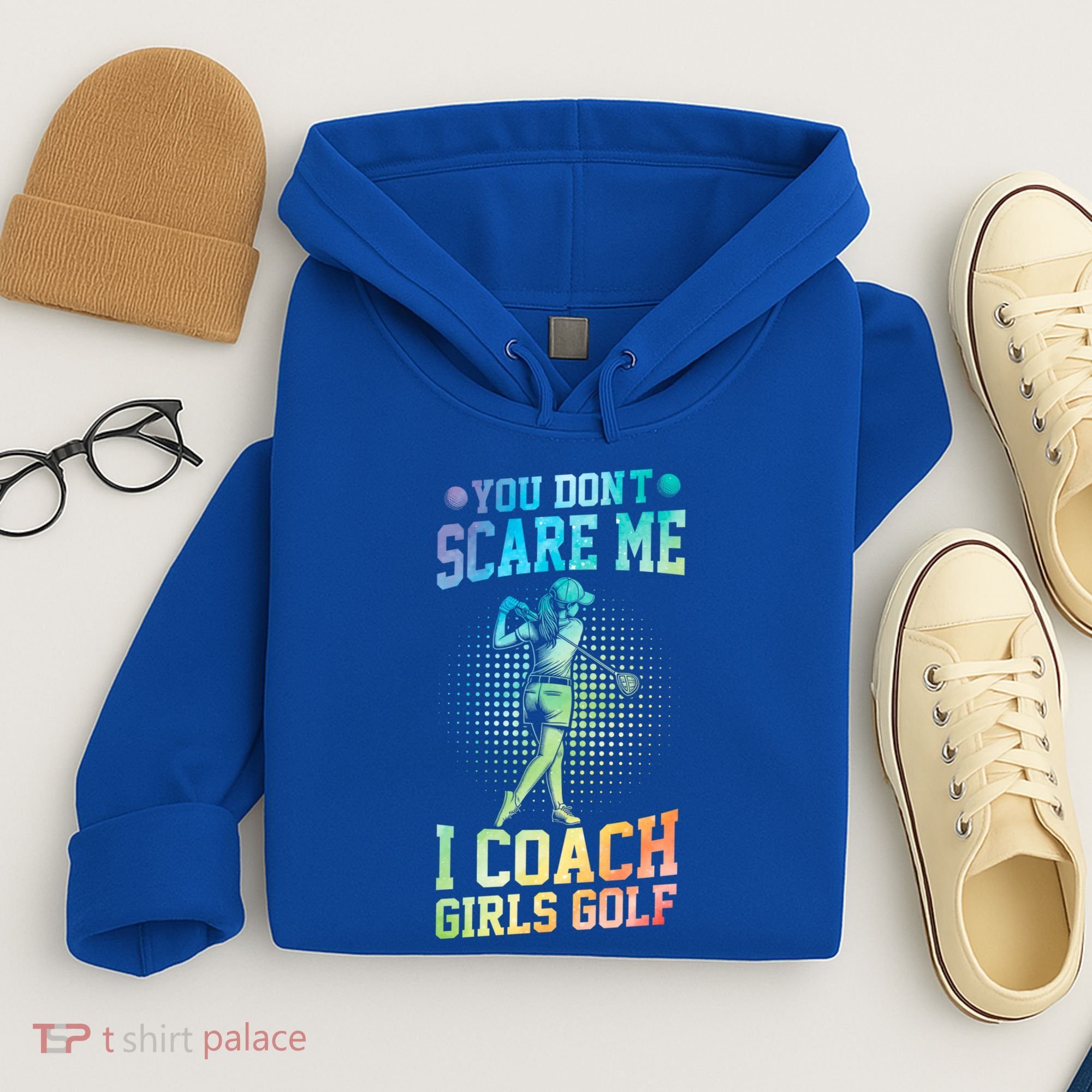 You DonT Scare Me I Coach Golf Coach Coaches Tie Dye Gift Hoodie