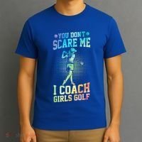 You DonT Scare Me I Coach Golf Coach Coaches Tie Dye Gift T-Shirt thumb 3