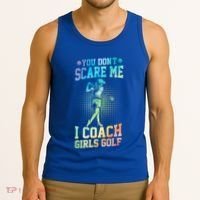 You DonT Scare Me I Coach Golf Coach Coaches Tie Dye Gift Tank Top thumb 3
