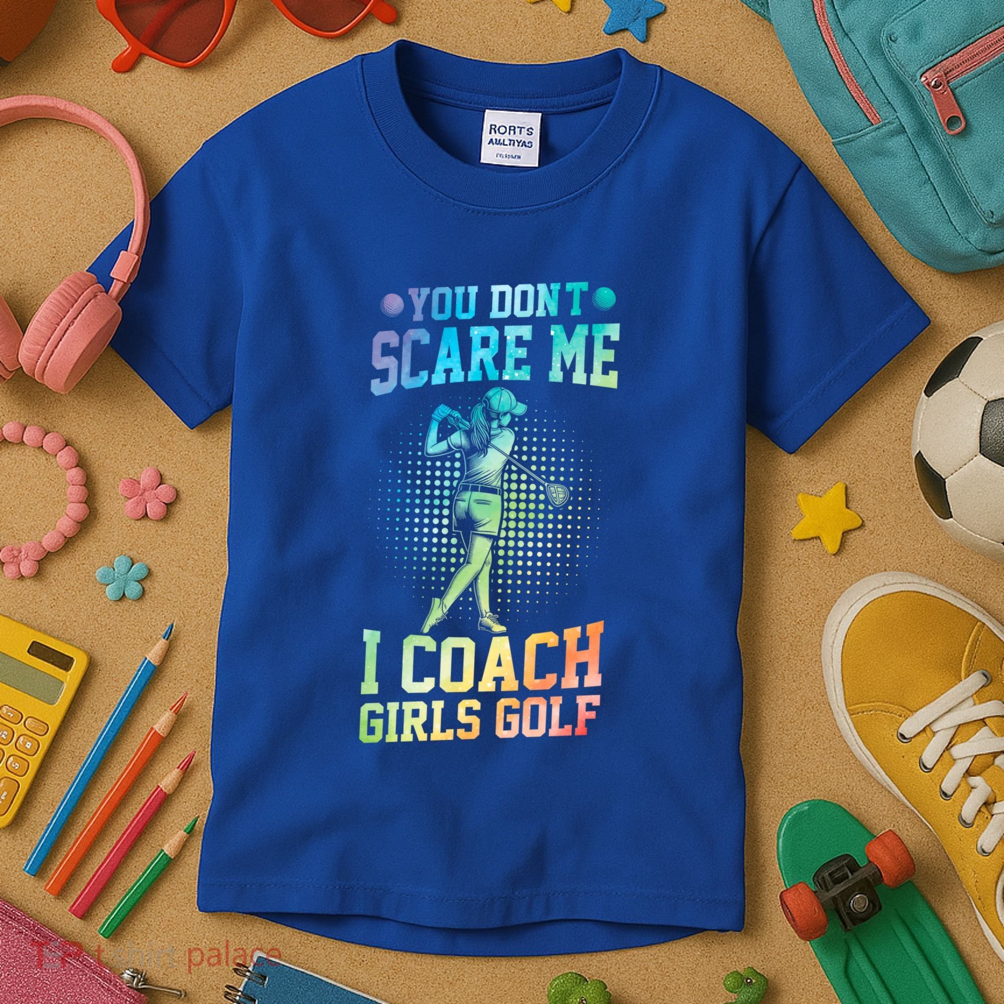 You DonT Scare Me I Coach Golf Coach Coaches Tie Dye Gift Kids T-Shirt