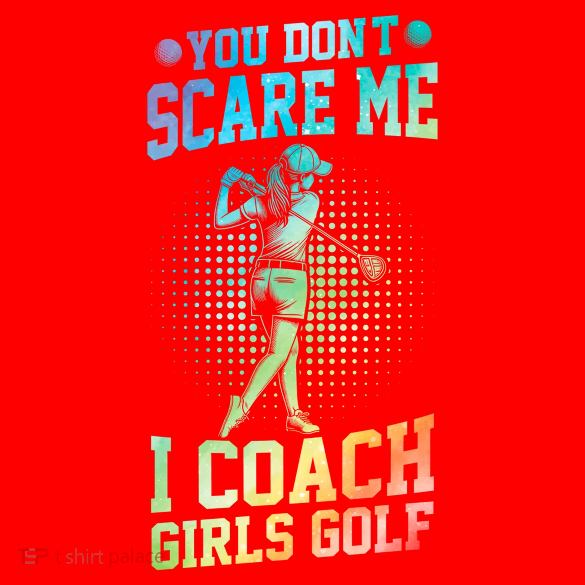 You DonT Scare Me I Coach Golf Coach Coaches Tie Dye Gift Santa Hat