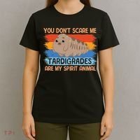 You Don't Scare Me Tardigrades Are My Spirit Animal T-Shirt thumb 4