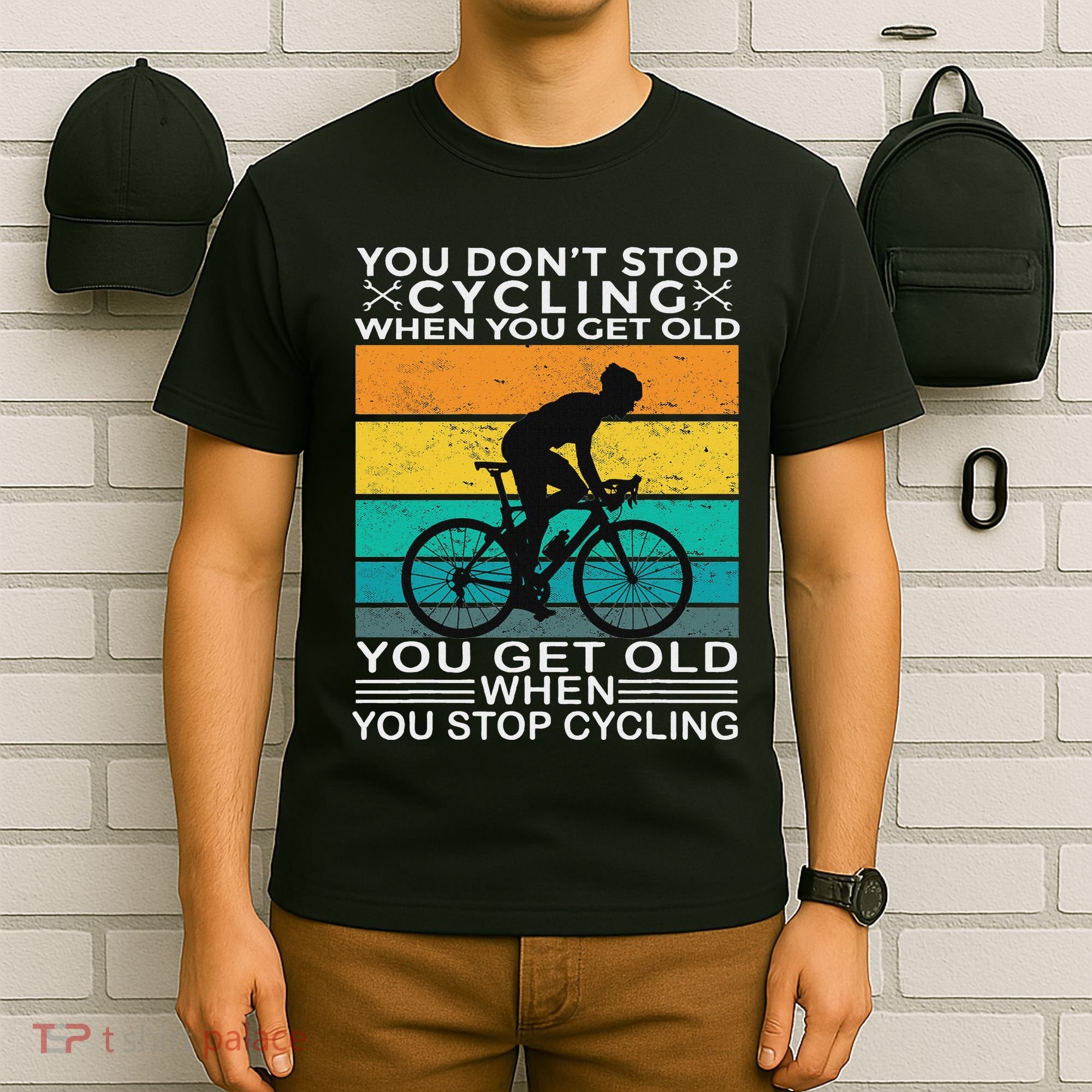 You DonT Stop Cycling When You Get Old Bike Riding Vintage T-Shirt
