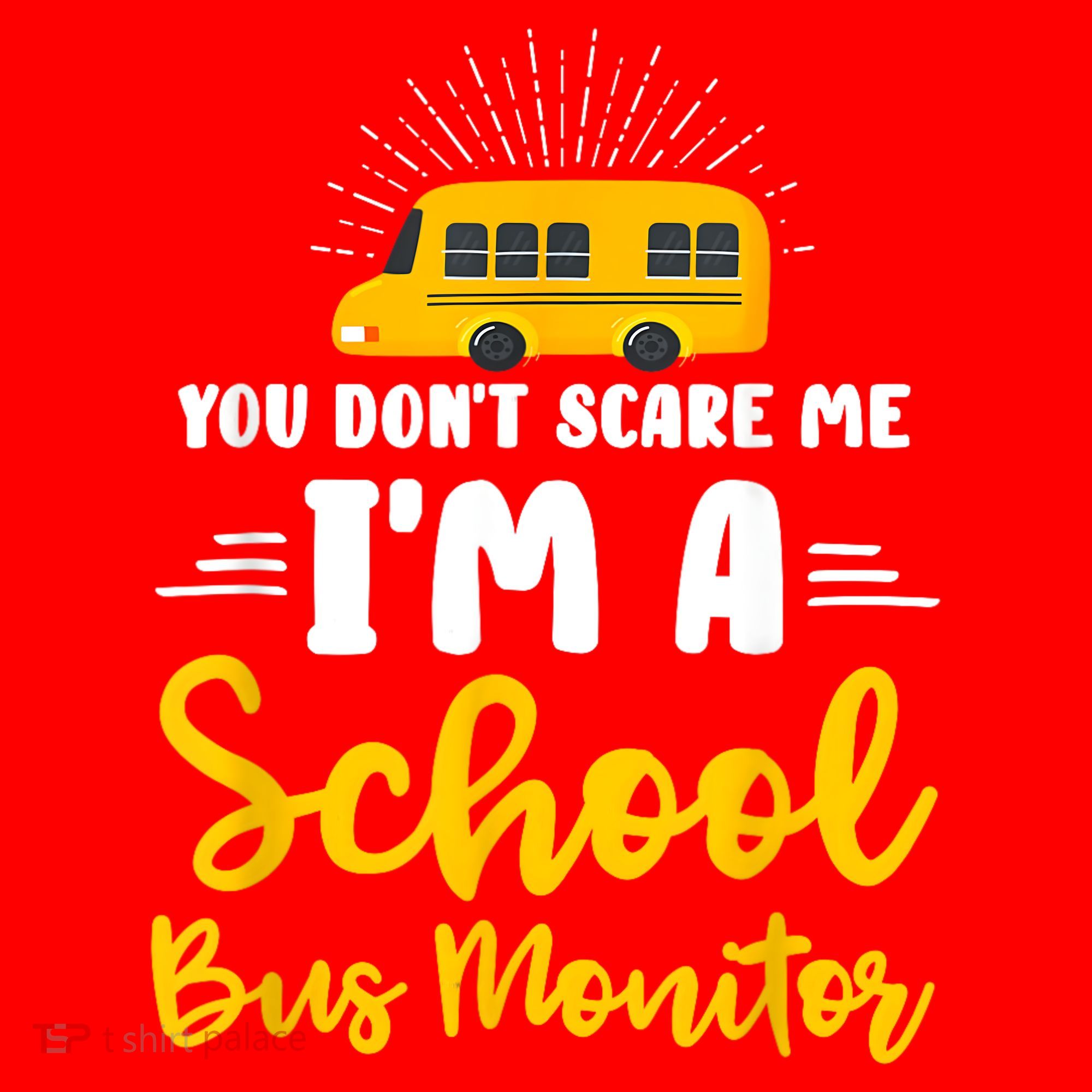 You Dont Scare Me A School Bus Monitor Santa Hat