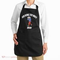 You Doing Too Much Bruh Apron thumb 2