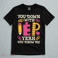 You Down With Iep Sped Teacher Special Education Funny Retro Funny Gift T-Shirt thumb 5