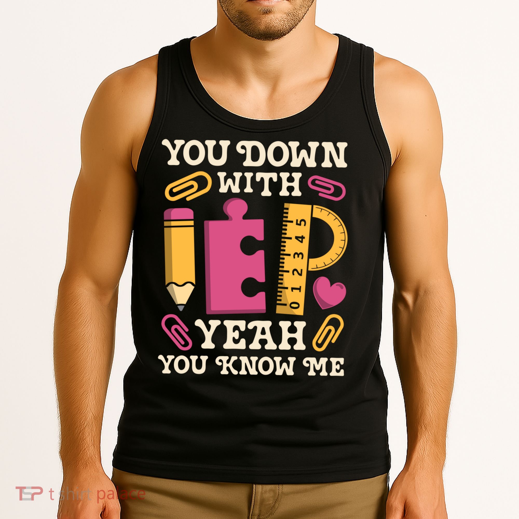 You Down With Iep Sped Teacher Special Education Funny Retro Funny Gift Tank Top