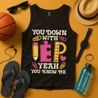 You Down With Iep Sped Teacher Special Education Funny Retro Funny Gift Tank Top thumb 4