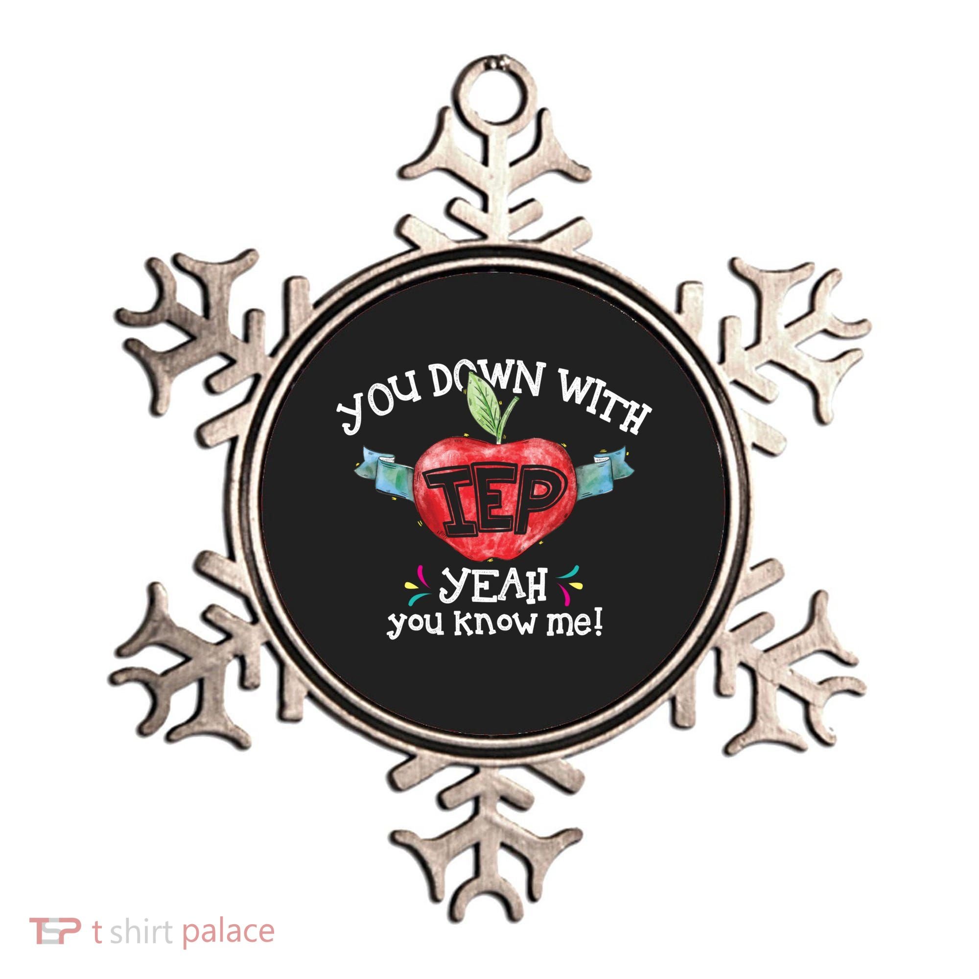 You Down With Iep Yeah You Know Me Special Education Teacher Gift Ornament