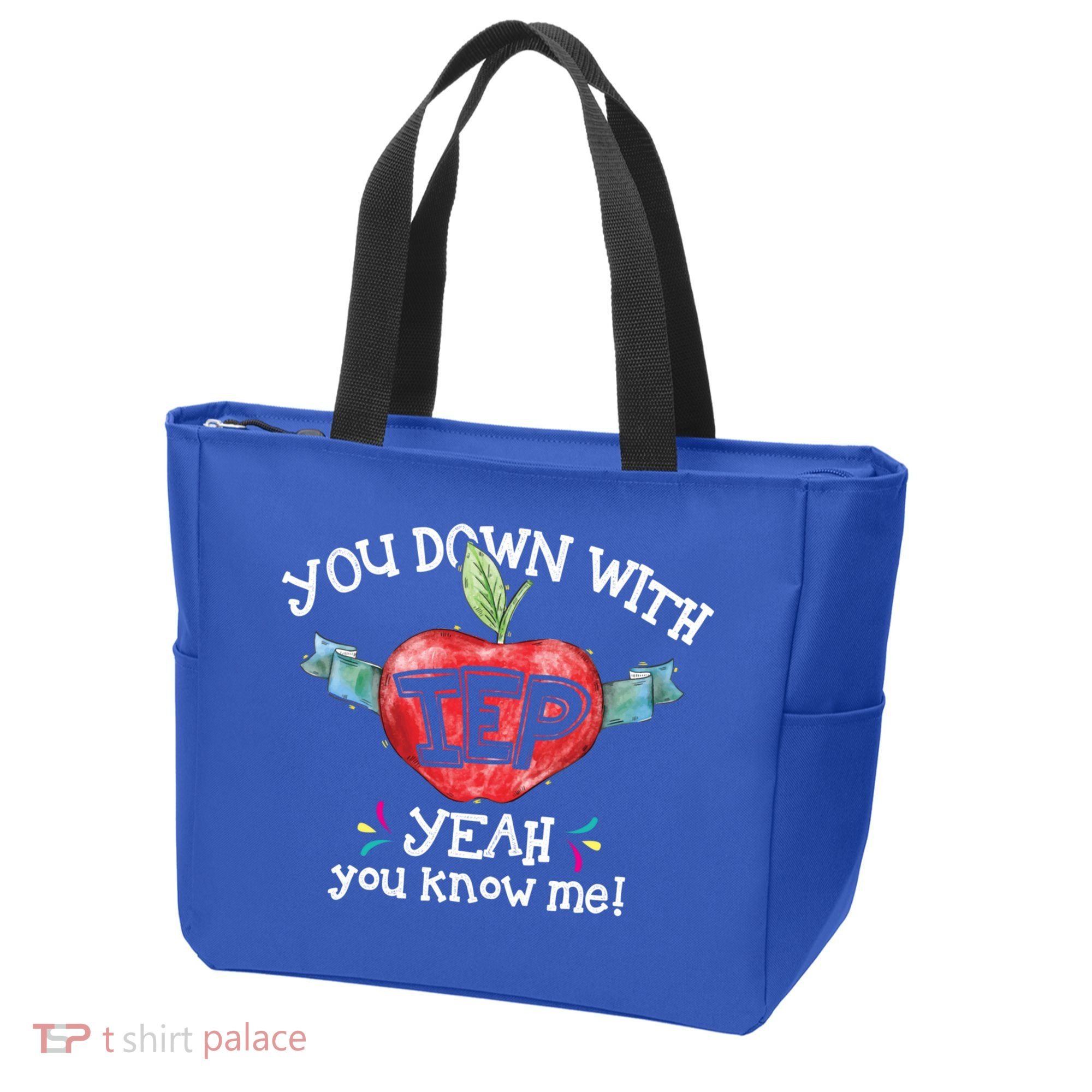 You Down With Iep Yeah You Know Me Special Education Teacher Gift Tote Bag
