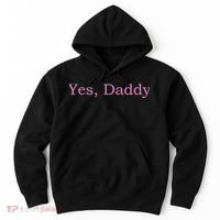 Yes Daddy Hoodie thumb 0