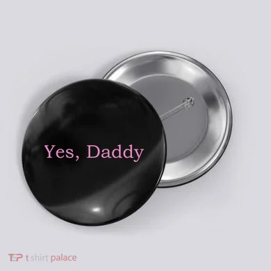 Yes Daddy Button