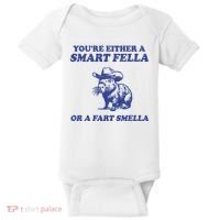 Youre Either A Smart Fella Or A Fart Smella Funny Baby Bodysuit thumb 0