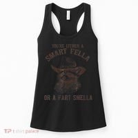 YouRe Either A Smart Fella Or A Fart Smella Funny Raccoon Women's Tank Top thumb 0