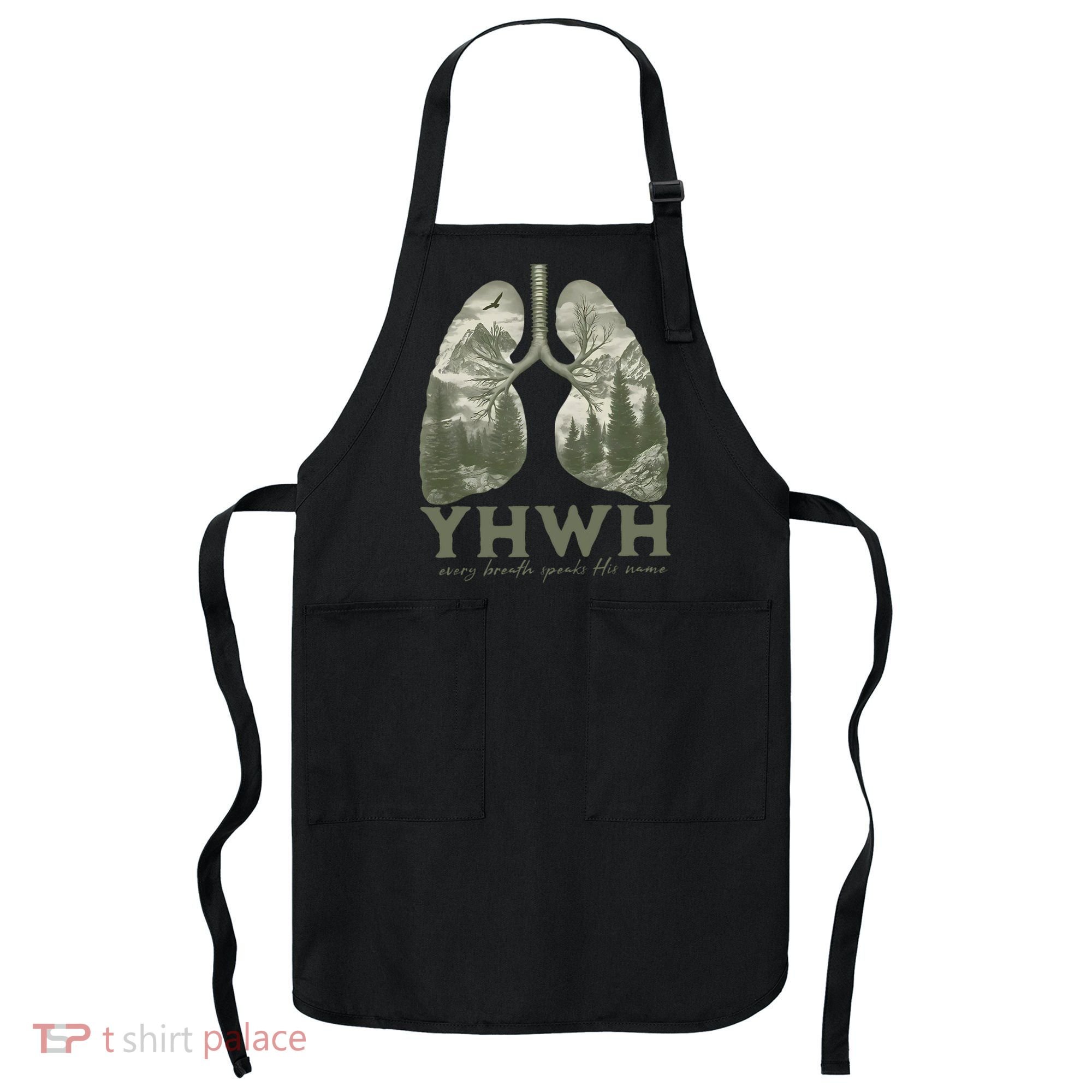 Yhwh Every Breath Speaks His Name Apron