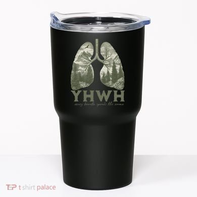 Yhwh Every Breath Speaks His Name Tumbler
