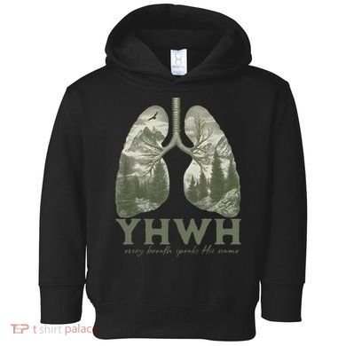 Yhwh Every Breath Speaks His Name Toddler Hoodie