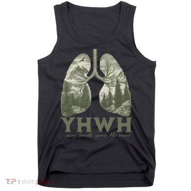 Yhwh Every Breath Speaks His Name Tank Top