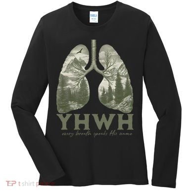 Yhwh Every Breath Speaks His Name Women's Long Sleeve Shirt