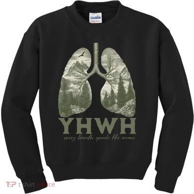 Yhwh Every Breath Speaks His Name Kids Sweatshirt