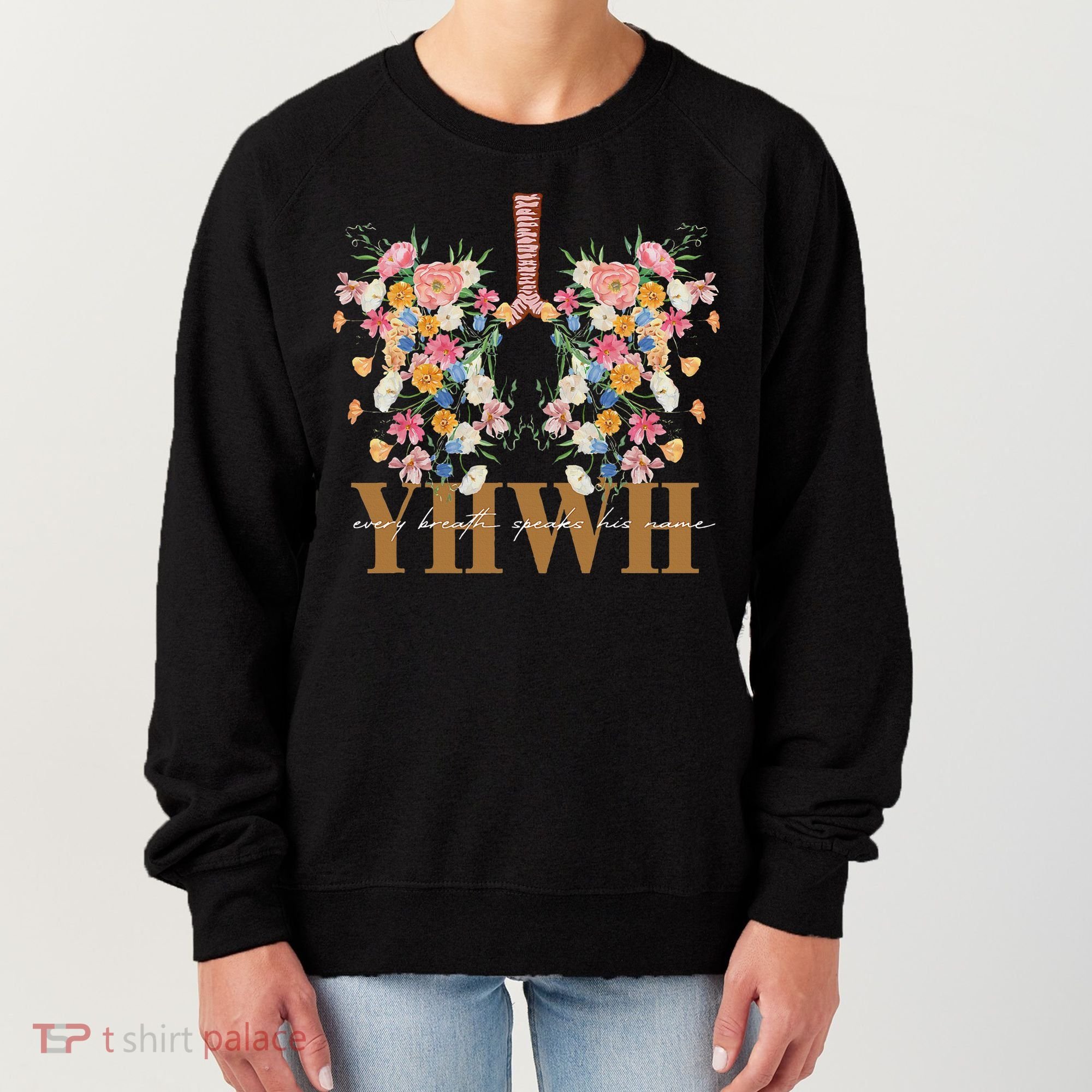 Yhwh Every Breath Speaks His Name Floral Lungs Christian Women's Sweatshirt