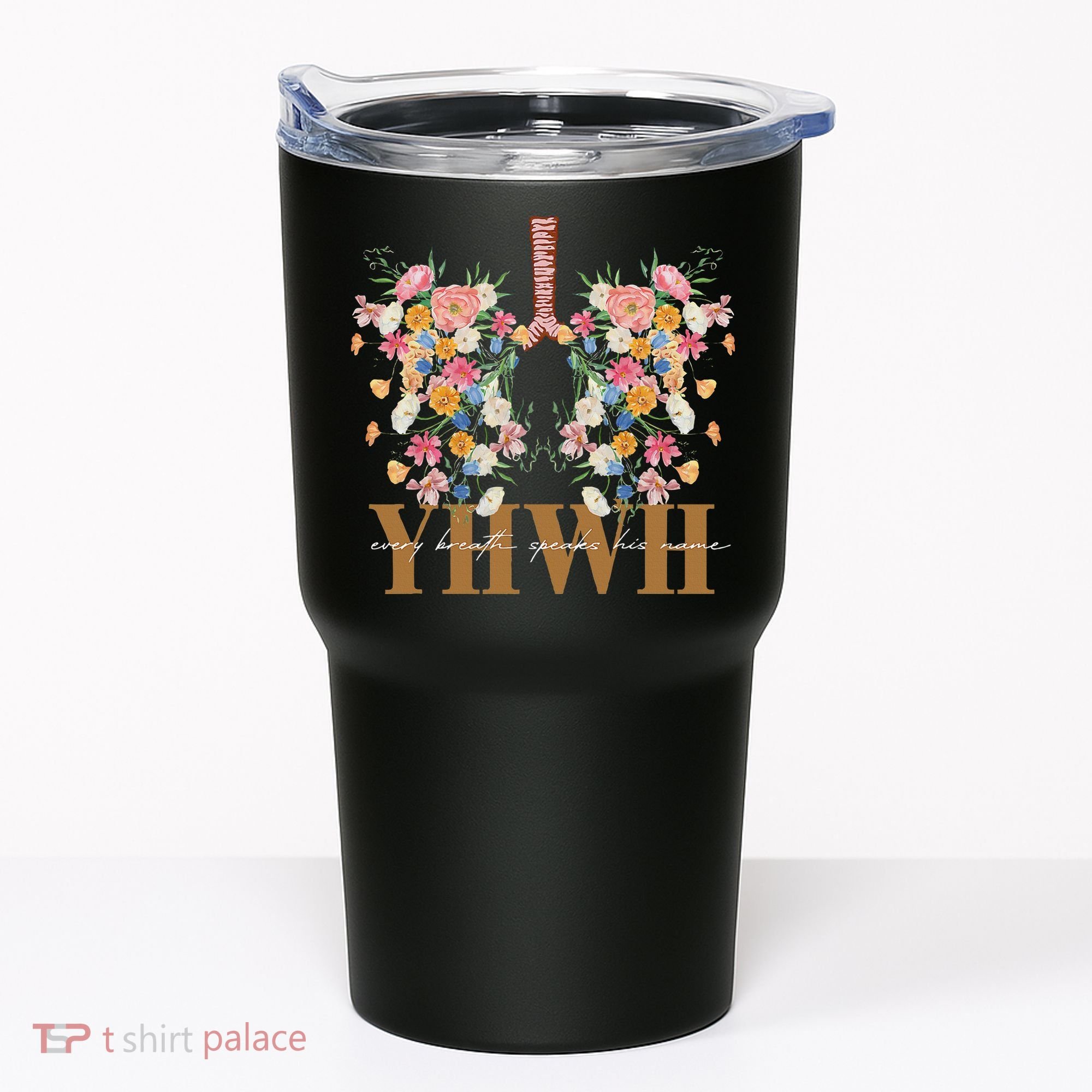 Yhwh Every Breath Speaks His Name Floral Lungs Christian Tumbler