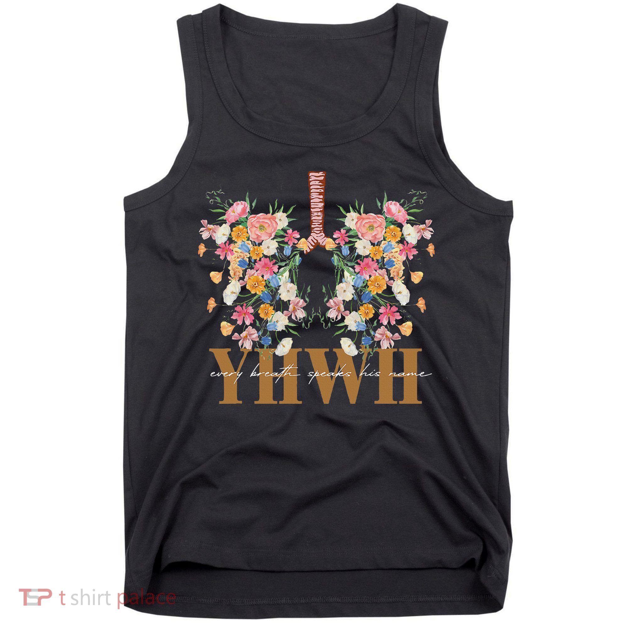 Yhwh Every Breath Speaks His Name Floral Lungs Christian Tank Top