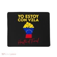 Yo Estoy Con Venezuela Hasta El Final Venezuela Libre Fist Mousepad thumb 0
