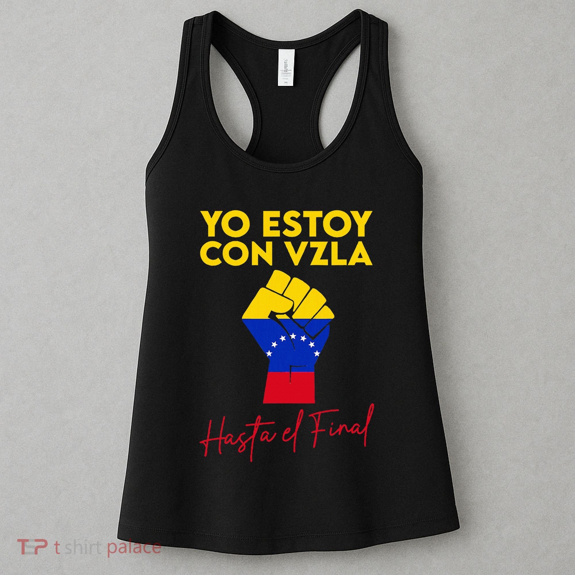 Yo Estoy Con Venezuela Hasta El Final Venezuela Libre Fist Women's Tank Top