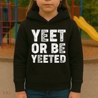 Yeet Or Be Yeeted Kids Hoodie thumb 3