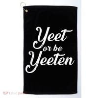 Yeet Or Be Yeeten Golf Towel thumb 0