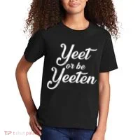 Yeet Or Be Yeeten Kids T-Shirt thumb 2