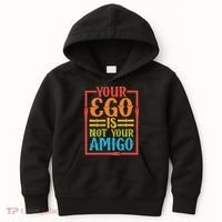Your Ego Is Not Your Amigo Kids Hoodie thumb 0