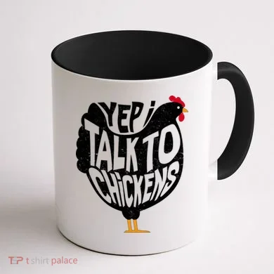 Yep I Talk To Chickens Coffee Mug back