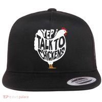 Yep I Talk To Chickens Flat Bill Trucker Hat thumb 0