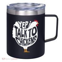Yep I Talk To Chickens 12oz Stainless Steel Coffee Mug thumb 0